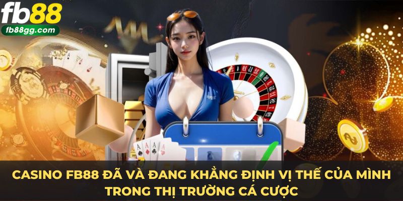 Casino FB88 đã có được thành tựu riêng trong thị trường 