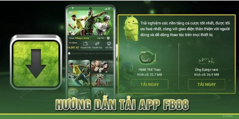 Bỏ túi cách download và cài đặt ứng dụng FB88